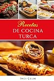 Recetas de cocina TURCA: Las mejores recetas tradicionales de Turquía