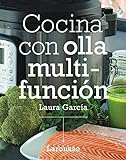 Cocina con olla multifunción (LAROUSSE - Libros Ilustrados/ Prácticos - Gastronomía)